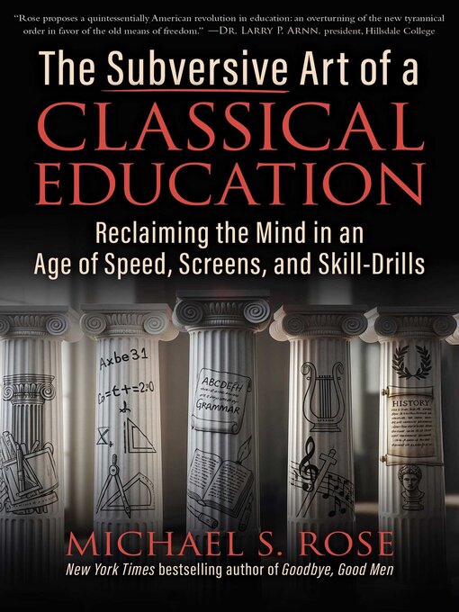 Cover image for The Subversive Art of a Classical Education